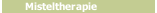 Misteltherapie